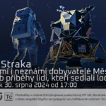 Vít Straka: Známí i neznámí dobyvatelé Měsíce aneb příběhy lidí, kteří sedlali lodě Apollo (30. srpna 2024 – živě Benátská 2, PřF UK Praha)